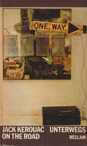 Buch: Unterwegs, Roman. Kerouac, Jack, Reclams Universal-Bibliothek, 1987