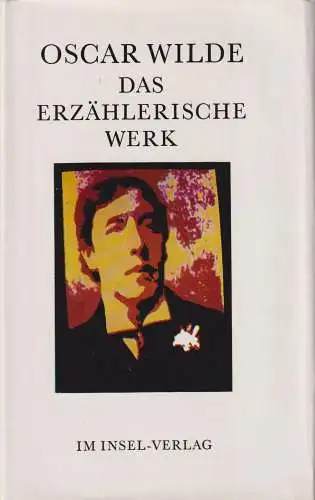 Buch: Das erzählerische Werk, Wilde, Oscar. 1976, Insel Verlag, gebraucht 319219
