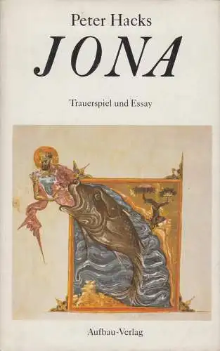 Buch: Jona, Hacks, Peter. 1989, Aufbau-Verlag, gebraucht, gut