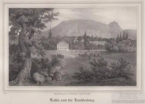 Kahla und die Leuchtenburg. Original-Lithographie. Grafik mit... Arldt. 1840