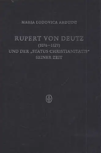 Buch: Rupert von Deutz (1076-1129)..., Arduini, Maria Lodovica, 1987, Böhlau