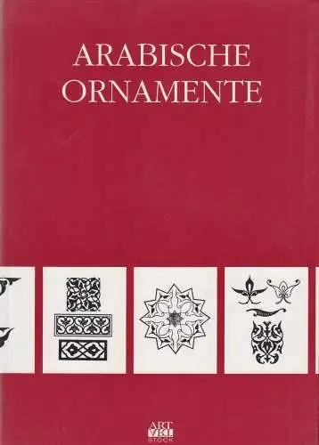 Buch: Arabische Ornamente, 1995, Art Stock, gebraucht, sehr gut
