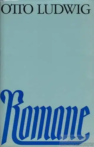 Buch: Romane, Ludwig, Otto. Ca. 1985, C. A. Koch's Verlag, gebraucht, gut