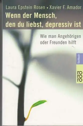 Buch: Wenn der Mensch, den du liebst, depressiv ist, Epstein Rosen. Rororo, 2006