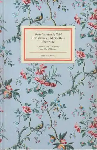 Insel-Bücherei 1190: Behalte mich ja lieb!. Damm, Sigrid, 2015, Insel Verlag