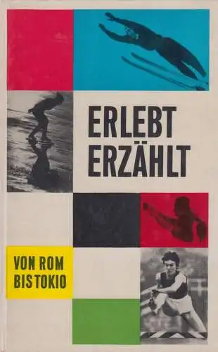 Buch: Erlebt - Erzählt, Anders, Hans-Georg (u.a.), 1965, Sportverlag Berlin