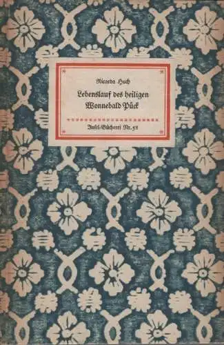 Insel-Bücherei 58, Lebenslauf des heiligen Wonnebald Pück, Huch, Ricarda. 1952
