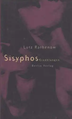 Buch: Sisyphos, Rathenow, Lutz. 1995, Berlin  Verlag, Erzählungen