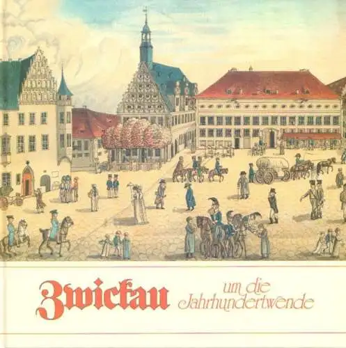 Buch: Zwickau um die Jahrhundertwende, Tippmann, Klaus. 1992, Geiger-Verlag