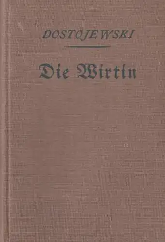Buch: Die Wirtin und andere Erzählungen, Dostojewski, F. M., Hesse & Becker