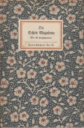 Insel-Bücherei 39, Die Schön Magelona, Rüttgers, Severin, Insel-Verlag
