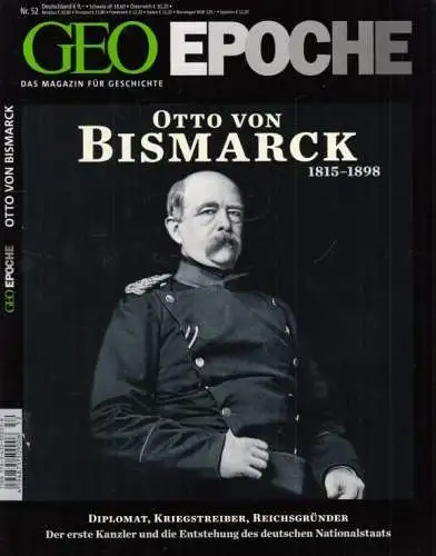 Geo Epoche Nr. 52: Otto von Bismarck 1815-1898, Schaper, Michael. 2011