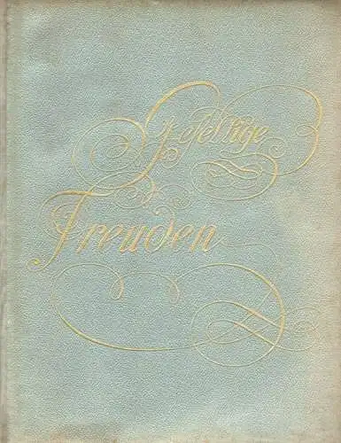 Buch: Gesellige Freuden, Trojan, Johannes. Ca. 1880, Verlag Max Krause