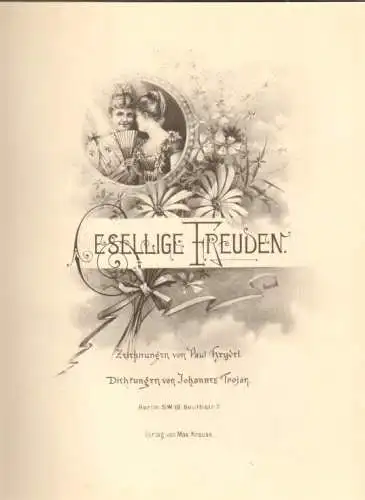 Buch: Gesellige Freuden, Trojan, Johannes. Ca. 1880, Verlag Max Krause