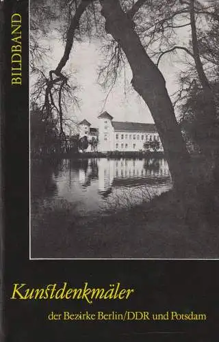 Buch: Kunstdenkmäler der Bezirke Berlin / DDR und Potsdam, 1987, Akademie