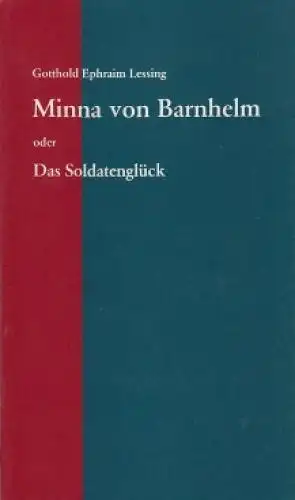 Buch: Minna von Barnhelm oder Das Soldatenglück, Lessing, Gotthold Ephraim