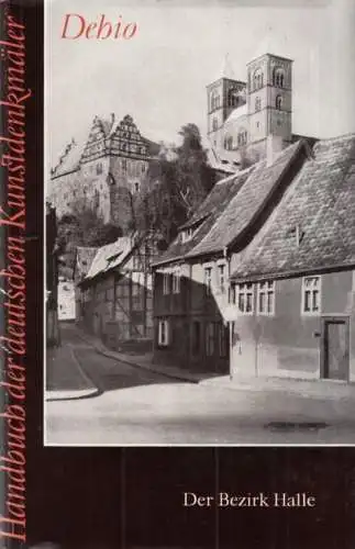 Buch: Handbuch der deutschen Kunstdenkmäler - Der Bezirk Halle, Dehio, 1976