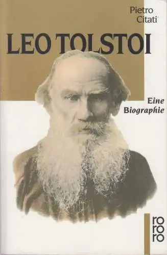 Buch: Leo Tolstoi, Citati, Pietro. Rororo, 1994, Rowohlt Taschenbuch Verlag