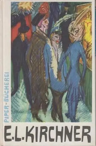 Buch: Farbige Graphik, Kirchner, Ernst Ludwig. Piper-Büchertei, 1959