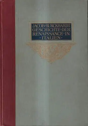 Buch: Geschichte der Renaissance in Italien, Jacob Burckhard, 1924, Paul Neff