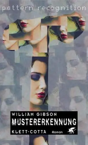 Buch: Mustererkennung, Gibson, William, 2004, Klett-Cotta, Roman