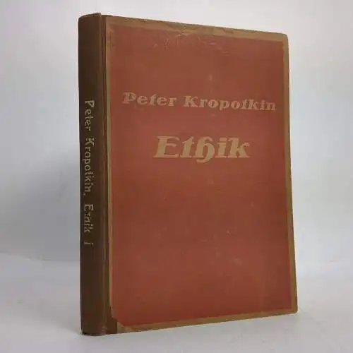 Buch: Ethik, Band 1, Peter Kropotkin, 1923, Verlag Der Syndikalist