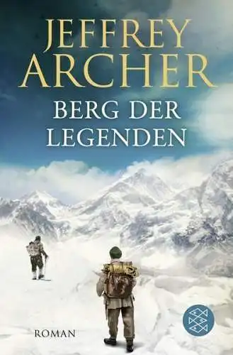 Buch: Berg der Legenden, Archer, Jeffrey, 2019, Fischer Taschenbuch Verlag