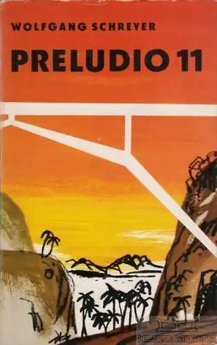 Buch: Preludio 11, Schreyer, Wolfgang. 1964, Das Neues Berlin, Roman