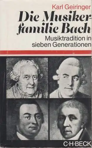 Buch: Die Musikerfamilie Bach, Geiringer, Karl, 1983, Verlag C. H. Beck