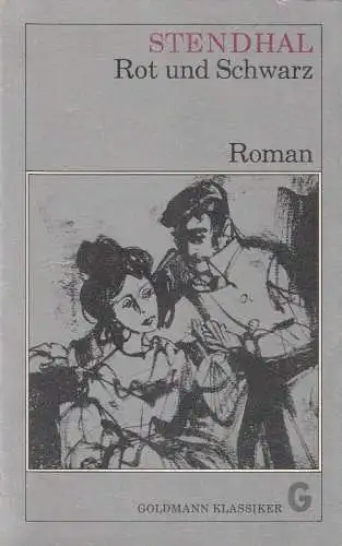 Buch: Rot und Schwarz, Stendhal. Goldmann Klassiker, 1974