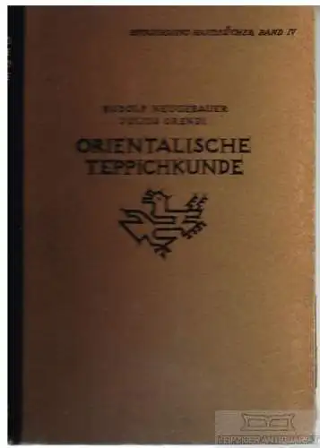 Buch: Handbuch der Orientalischen Teppichkunde, Neugebauer, Rudolf / Orendi, J
