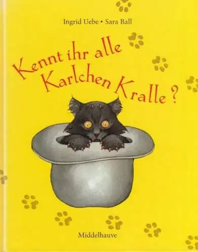 Buch: Kennt ihr alle Karlchen Kralle?, Uebe, Ingrid. 2003, gebraucht, sehr gut