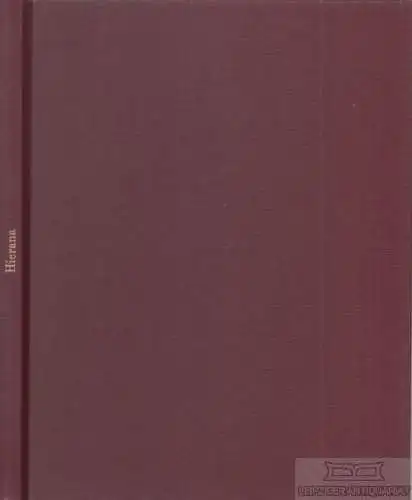 Buch: Hierana I und II, Weissenborn, Joh. Chr. Hermann und Dr. Schöler. 1861 ff