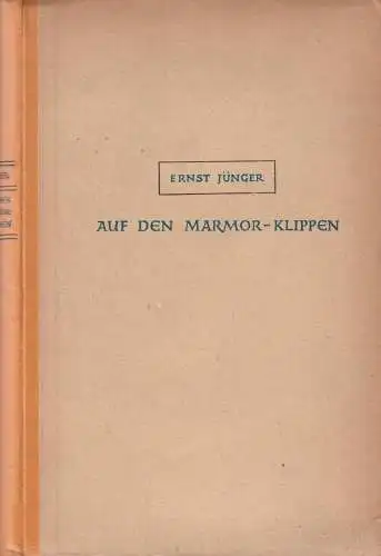 Buch: Auf den Marmorklippen, Jünger, Ernst, 1941, Hanseatische Verlagsanstalt