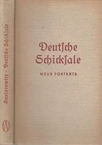 Buch: Deutsche Schicksale, Kantorowicz, Alfred. Ost und West-Buchreihe, 1949