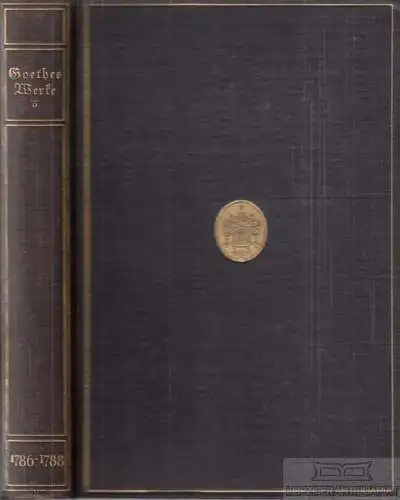 Buch: Goethes Sämtliche Werke - Fünfter Band, Goethe. 1910, Georg Müller Verlag
