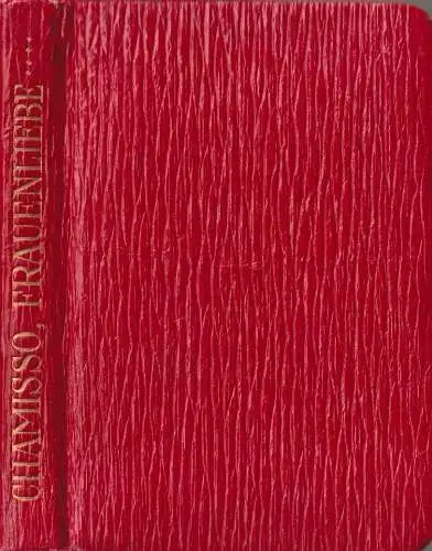 Buch: Frauen-Liebe und -Leben, Adelbert von Chamisso, Globus Verlag