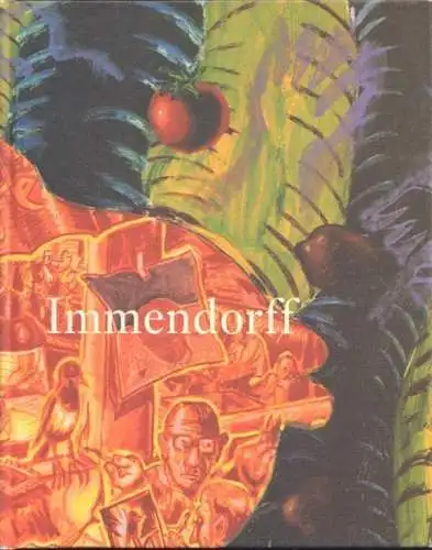 Buch: Immendorf, Fuchs, Rudi / Schampers, Karel u.a. Ca. 1992, gebraucht, gut