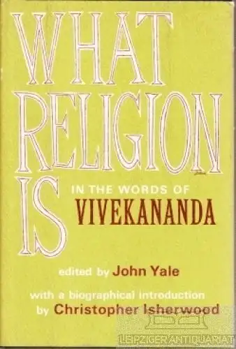 Buch: What Religion is, Yale, John. 1962, Julian Press, Inc, gebraucht, gut