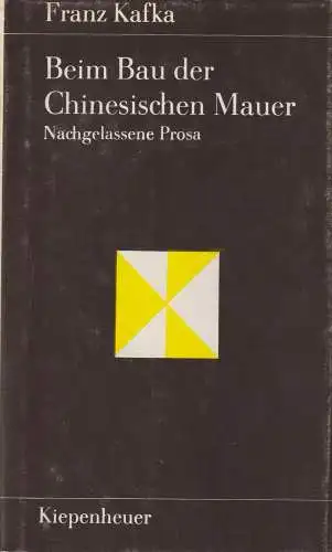 Buch: Beim Bau der Chinesischen Mauer. Kafka, Franz, 1980, Kiepenheuer