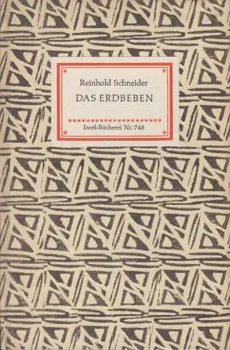 Insel-Bücherei 746, Das Erdbeben, Schneider, Reinhold. 1961, Insel-Verlag 54166