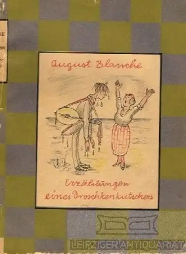 Buch: Erzählungen eines Droschkenkutschers, Blanche, August. 1925