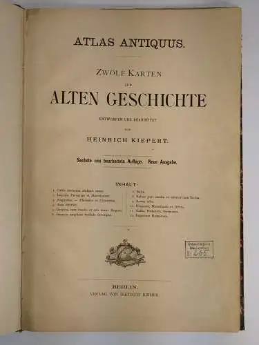 Buch: Atlas Antiquus, 12 Karten, Kiepert, Heinrich. 1882, Verlag Dietrich Reimer