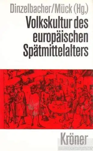 Buch: Volkskulturen des Europäischen Spätmittelalters, Mück. Böblinger Forum