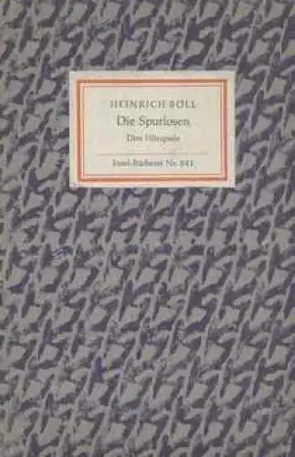 Insel-Bücherei 841, Die Spurlosen, Böll, Heinrich. 1972, Insel-Verlag 45120