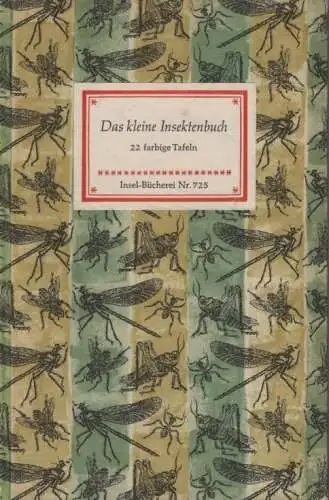 Insel-Bücherei 725, Das kleine Insektenbuch, Frisch, Karl von. 1960