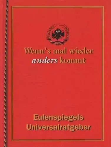 Buch: Wenn´s mal wieder anders kommt, Röhl, Ernst. 2003, Eulenspiegel Verlag