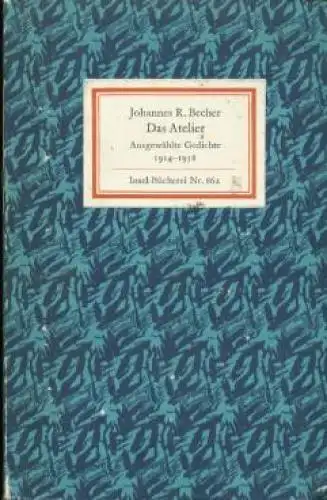 Insel-Bücherei 862, Das Atelier, Becher, Johannes R. 1969, Insel-Verlag