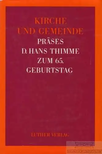 Buch: Kirche und Gemeinde, Danielsmeyer, Werner / Ratschow, Carl Heinz. 1974