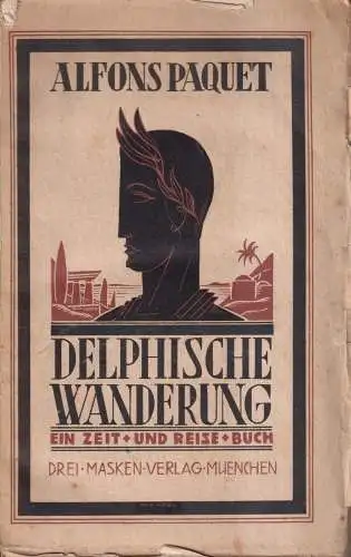 Buch: Die Delphische Wanderung, Alfons Paquet, 1922, Drei Masken Verlag